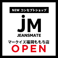 ニューコンセプトショップ JM（ジェイ・エム）マークイズ福岡ももち店 11月21日(水)グランドオープン！