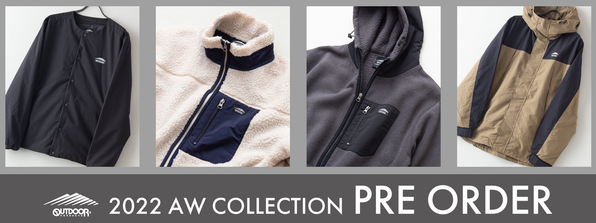 OUTDOOR PRODUCTS 2022 AW COLLECTION PRE ORDER 予約販売